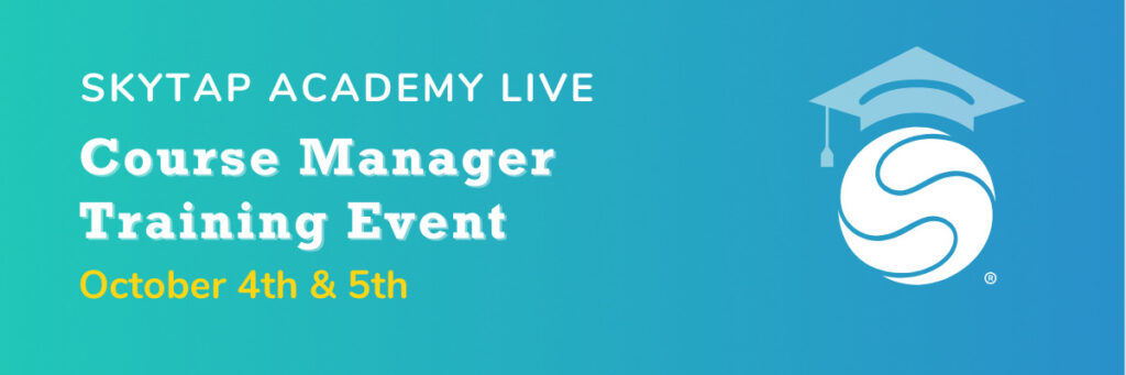 Skytap academy live course manager training event october 4, 2023 and october 5, 2023 at 10am CT